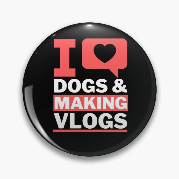 Item preview, I love dogs and making vlogs designed and sold by Unchainthebeast.