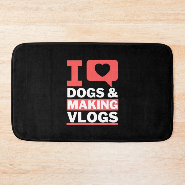 Item preview, I love dogs and making vlogs designed and sold by Unchainthebeast.