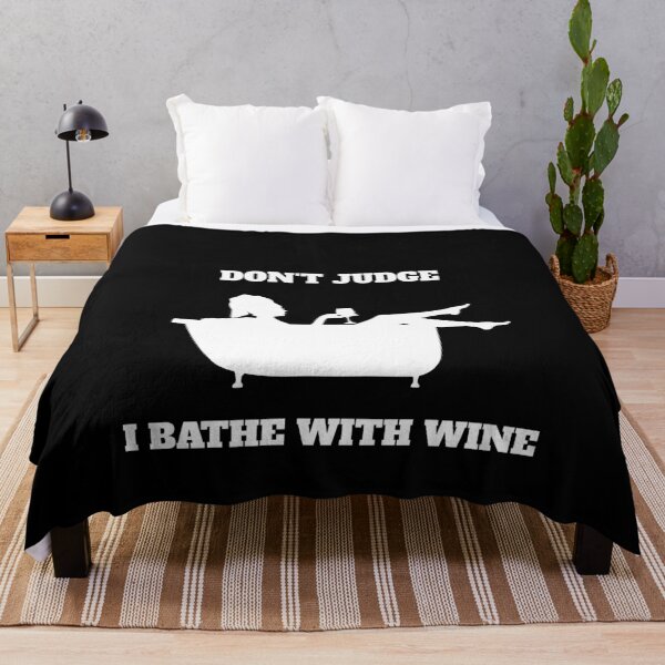 Item preview, Funny Don't Judge I Bathe With Wine designed and sold by Salvadax.
