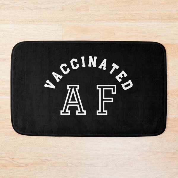 Item preview, Vaccinated AF Funny Pro Science Vaccination 2021 designed and sold by Sutra-Lotus-Co.