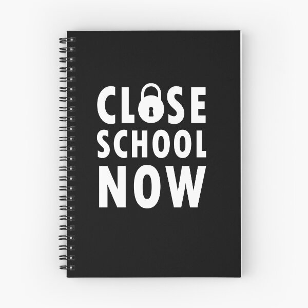 Item preview, Close school now designed and sold by Ripoubsb.