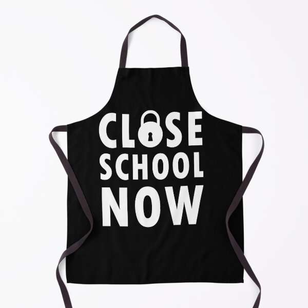 Item preview, Close school now designed and sold by Ripoubsb.