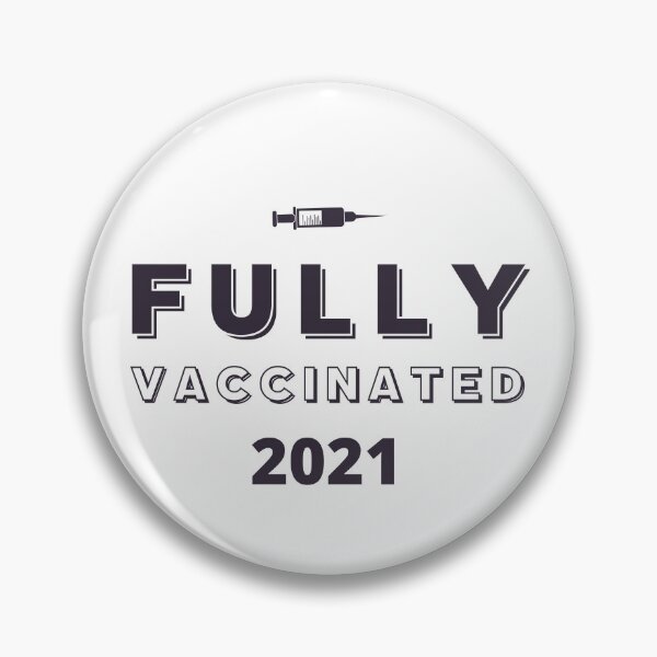Item preview, Fully Vaccinated 2021 Pro Vaccination designed and sold by Sutra-Lotus-Co.