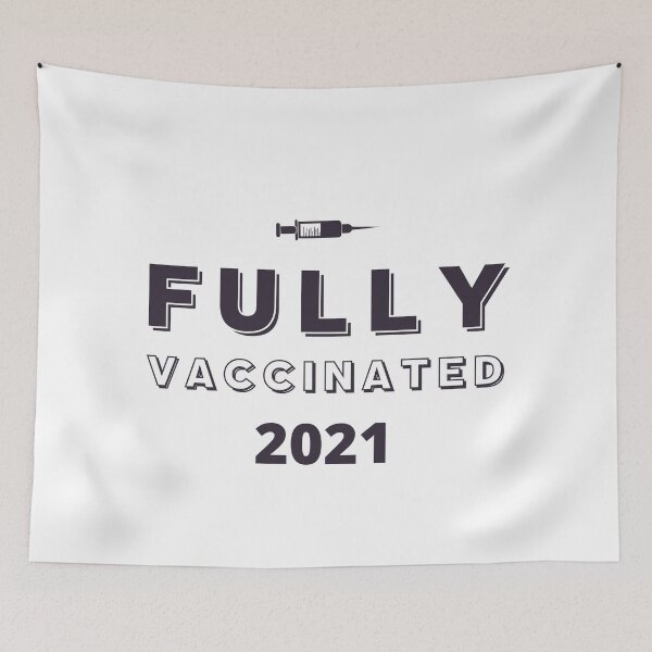 Item preview, Fully Vaccinated 2021 Pro Vaccination designed and sold by Sutra-Lotus-Co.