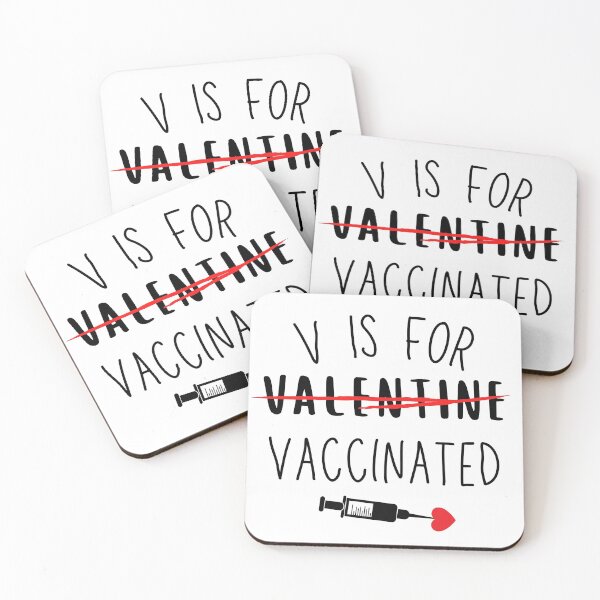 Item preview, V Is For Vaccinated Valentines Pro Vaccination  designed and sold by Sutra-Lotus-Co.