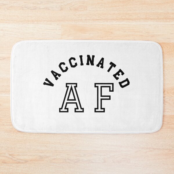 Item preview, Vaccinated AF Funny Pro Science Vaccination 2021 designed and sold by Sutra-Lotus-Co.