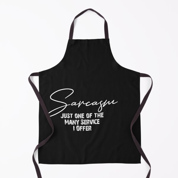 Item preview, Sarcasm just one of the many services I offer, Funny, sarcasm, sarcastic designed and sold by oussimakh.
