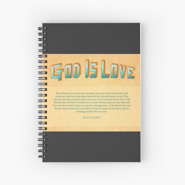 God is love Spiral Notebook
