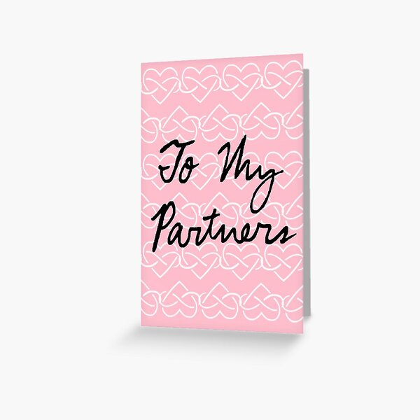 To My Partners (Infinity Hearts - Pink) Greeting Card