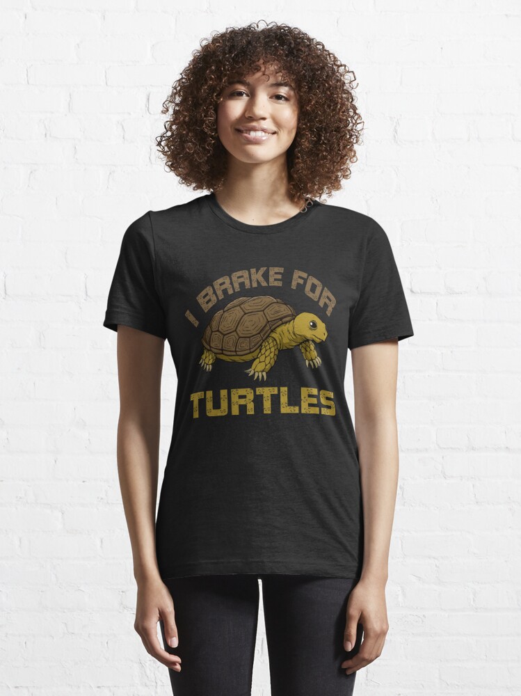 Disover I Brake For Turtles Essential T-Shirt