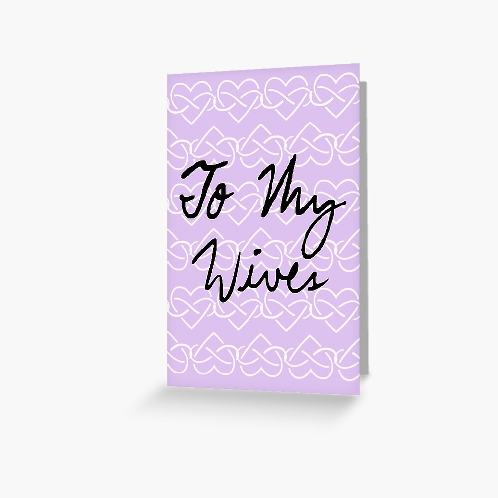 To My Wives (Infinity Hearts - Purple) Greeting Card