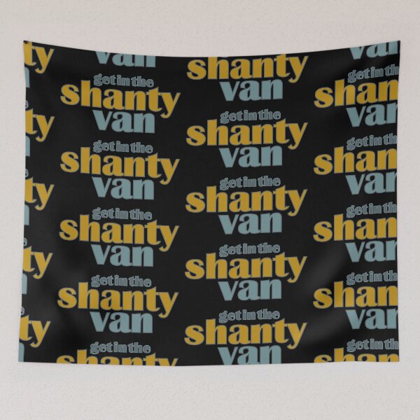 Item preview, Get in the shanty van designed and sold by Jokertags.