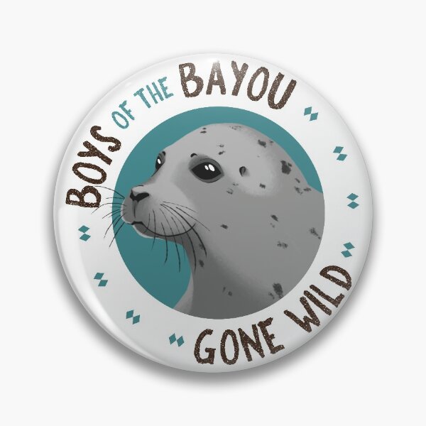 Item preview, Boys of the Bayou Gone Wild - seal designed and sold by ENPromo.