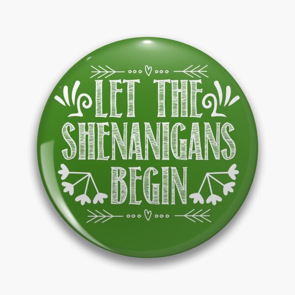 Item preview, Let the Shenanigans Begin St Patrick´s Day Get Lucky designed and sold by joanaoberg.