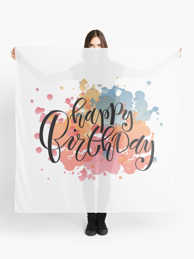 Foulard Typographie Joyeux Anniversaire Sur Fond Aquarelle Par Svetlanakurako Redbubble