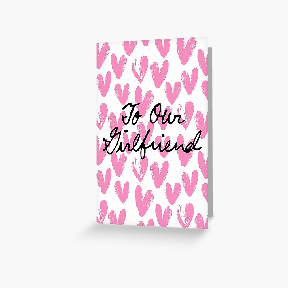 To Our Girlfriend Painted Hearts Greeting Card