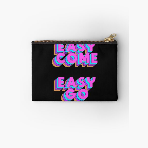 Item preview, EASY COME EASY GO designed and sold by Kevin Trace Shop.