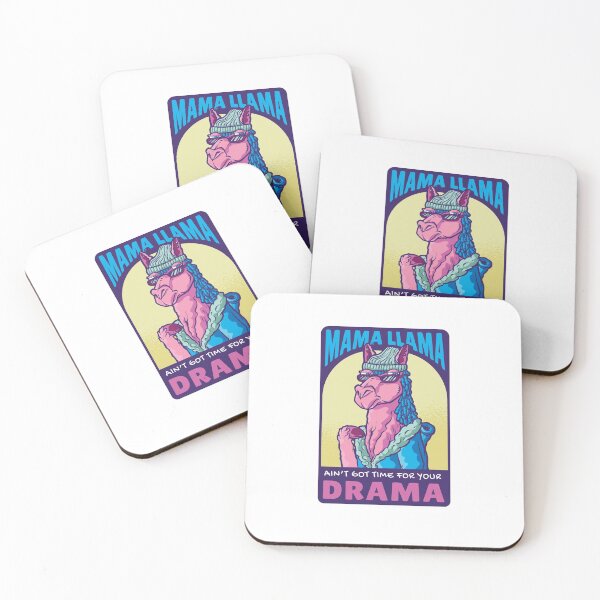Item preview, Mama llama, ain't got time for your drama designed and sold by samer11.