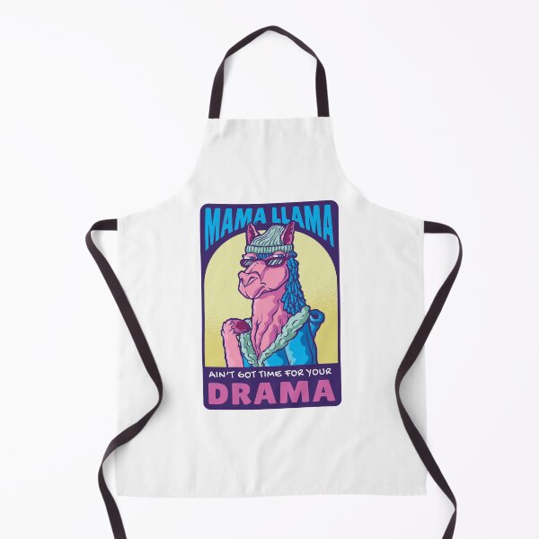 Item preview, Mama llama, ain't got time for your drama designed and sold by samer11.