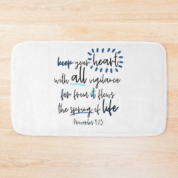 Item preview, Proverbs 4:23 - Keep your heart will all vigilance for from it flows the spring of life. designed and sold by Stick With Sophie.
