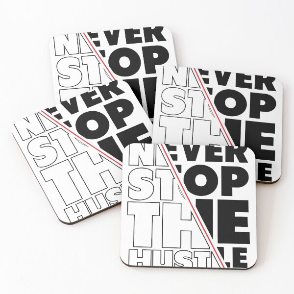 Item preview, Never Stop The Hustle designed and sold by SkillDesigner.