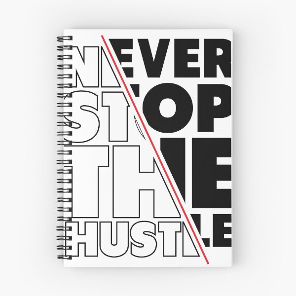Item preview, Never Stop The Hustle designed and sold by SkillDesigner.