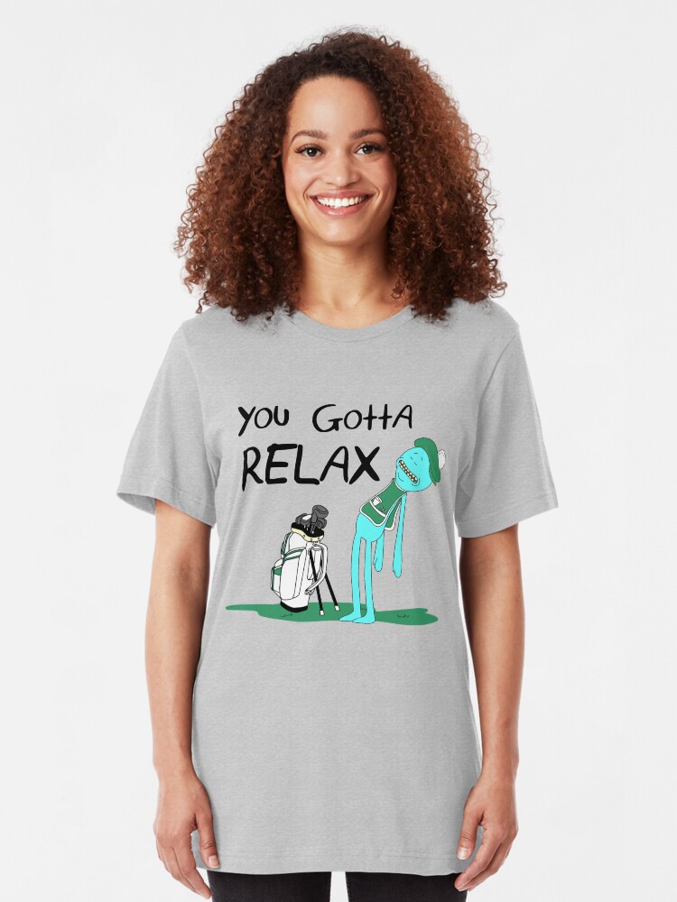 Alternate view of Mr. Meeseeks Quote T-shirt - You Gotta Relax - White Slim Fit T-Shirt