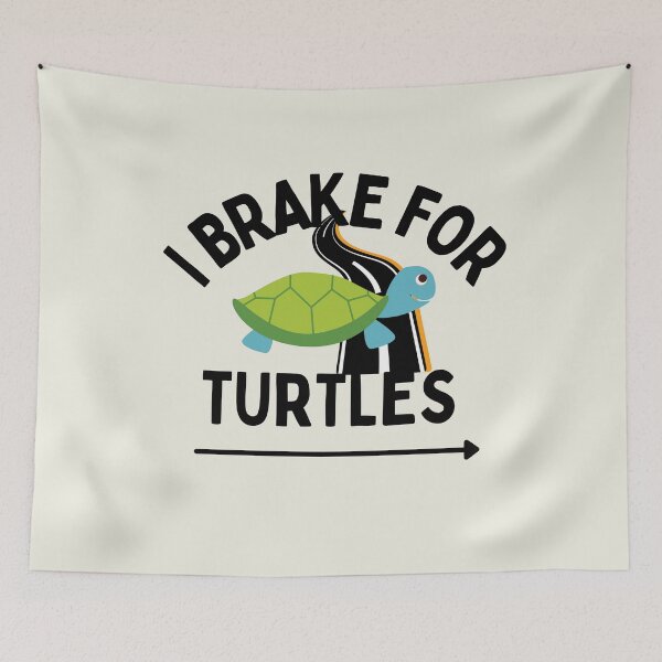 Item preview, I Brake for Turtles designed and sold by Brat-Cat-Shirts.