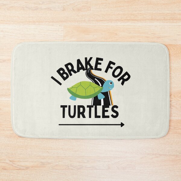 Item preview, I Brake for Turtles designed and sold by Brat-Cat-Shirts.