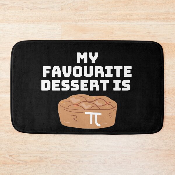 Item preview, My Favourite Dessert Is Pi | Style 2 designed and sold by FlorielleFashion.
