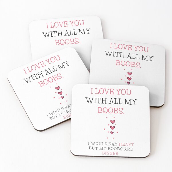Item preview, I love you with all my boobs designed and sold by obinrebel.