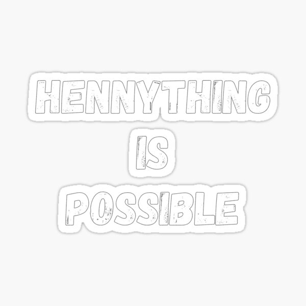 ANYTHING IS POSSIBLE STICKER - TakeShots