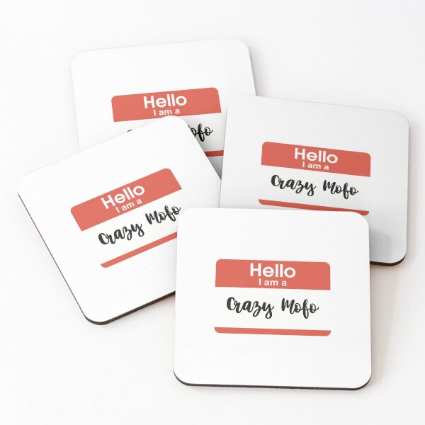 Item preview, Hello I am a Crazy Mofo designed and sold by LinhlyHarwell13.
