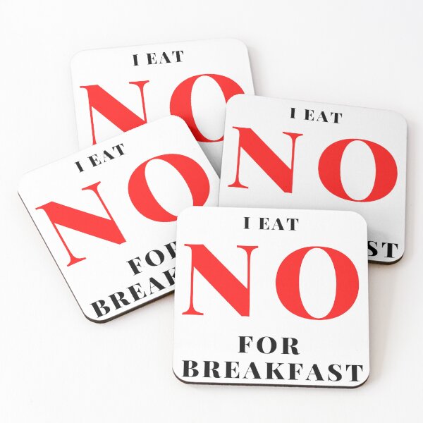 Item preview, I eat no for breakfast sarcastic quote t shirt [P-IEN 1][502] designed and sold by HIPNOTIZAR  CRAFTS.