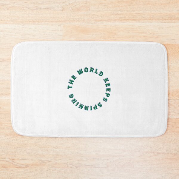 Item preview, The world keeps spinning designed and sold by lsimpson13.