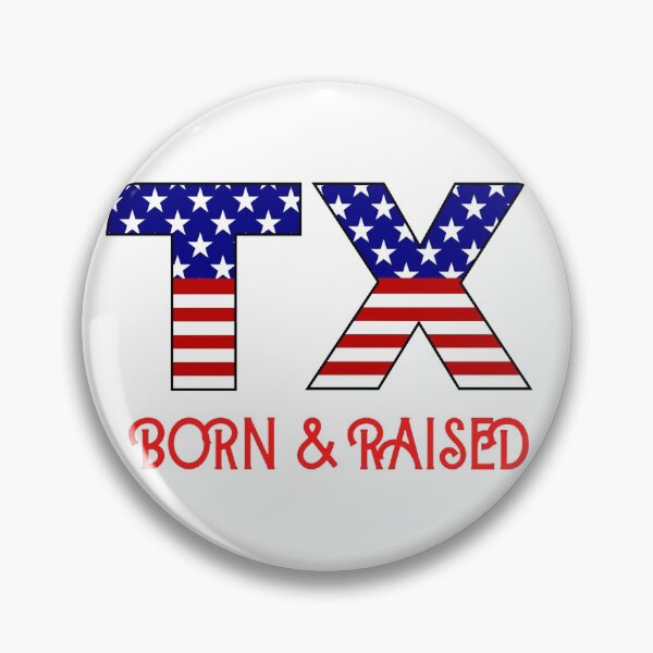 Item preview, Texas Born and Raised   designed and sold by sasigifts.