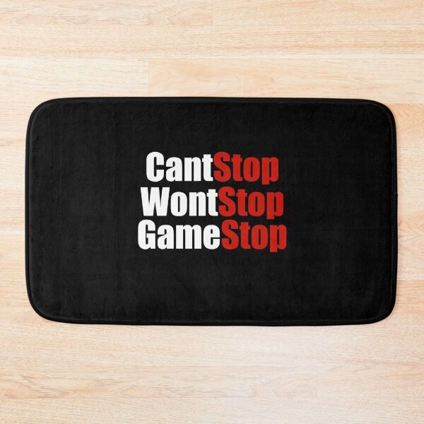 Item preview, Can’t Stop Won’t Stop Game Stop designed and sold by froggo tees.