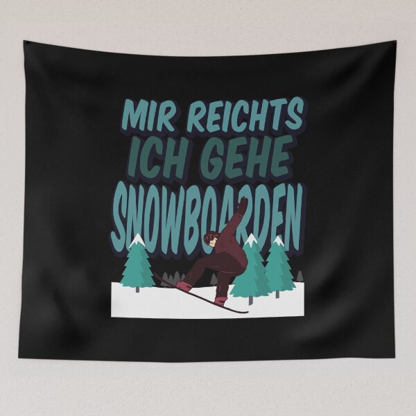 Item preview, Mir reichts ich gehe Snowboarden designed and sold by Jannisdesign.
