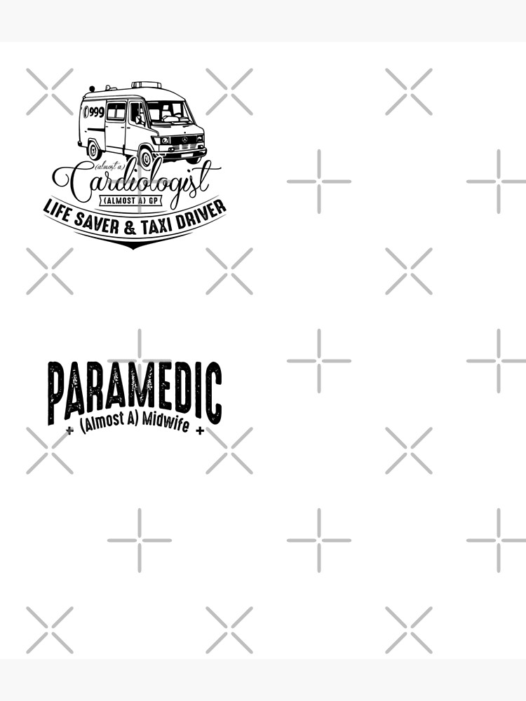 Paramedic - Life Saver and Taxi Driver by snibbo71