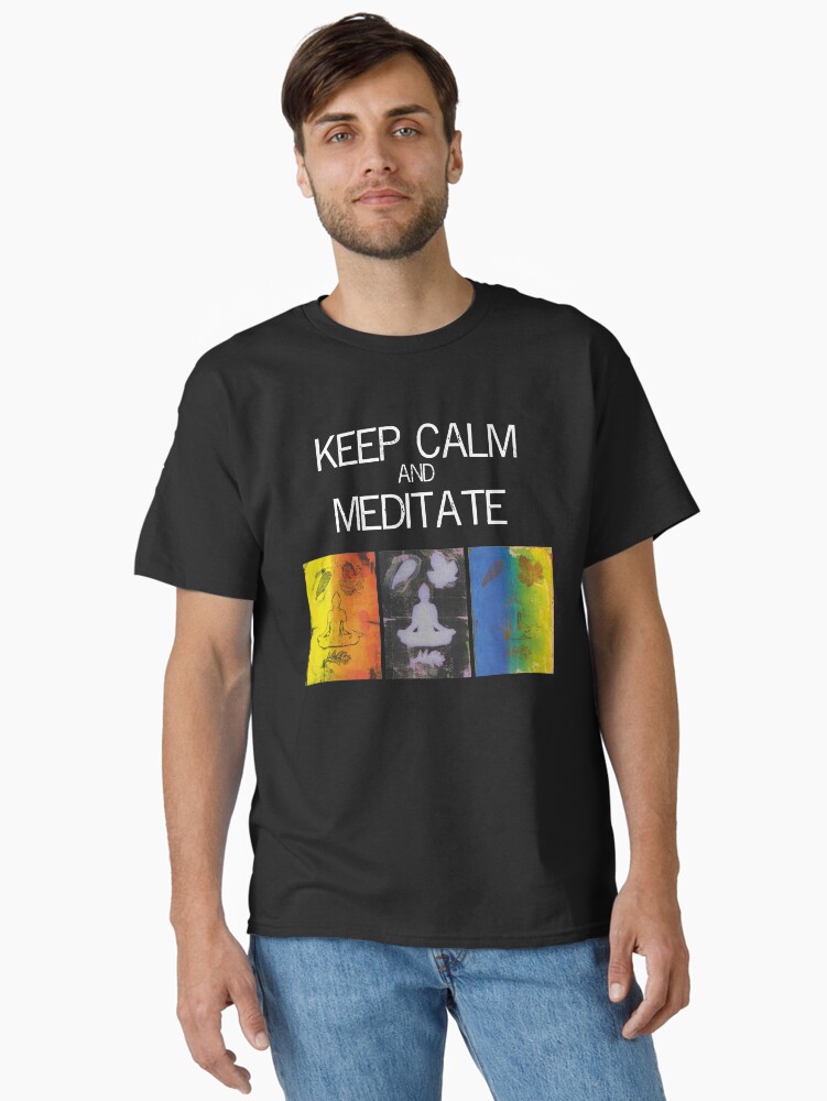Thumbnail 1 of 7, Classic T-Shirt, Keep calm and meditate designed and sold by ElenaWhiskers.