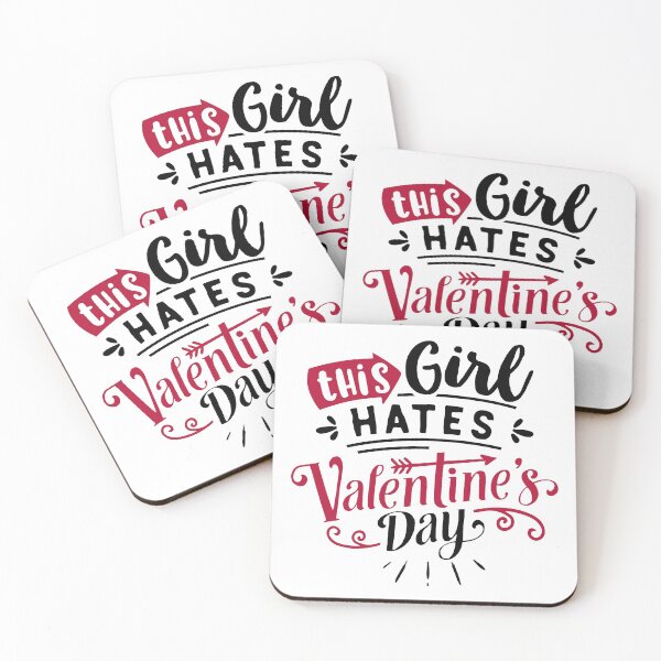 Item preview, This Girl Hates Valentine's Day Funny Anti-Valentine's Day Quote designed and sold by Briekel.