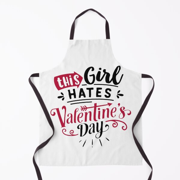 Item preview, This Girl Hates Valentine's Day Funny Anti-Valentine's Day Quote designed and sold by Briekel.