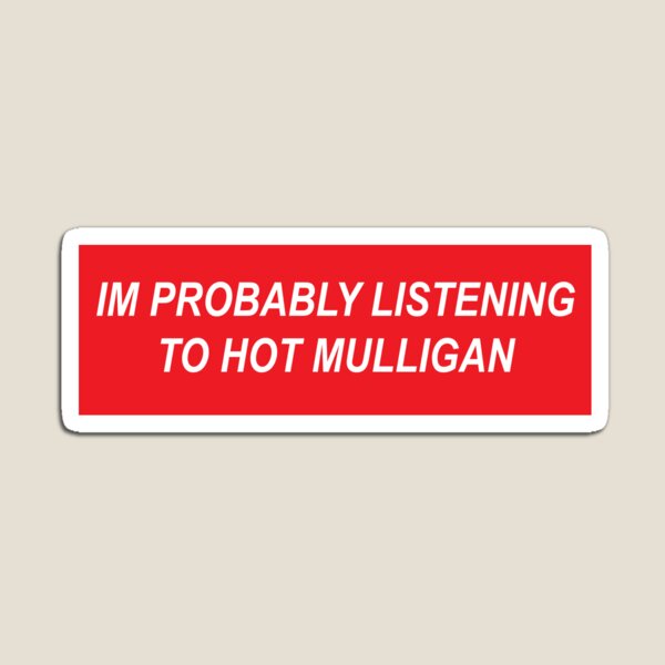 Item preview, Pegatina para el parachoques Hot Mulligan designed and sold by tomoetrash.