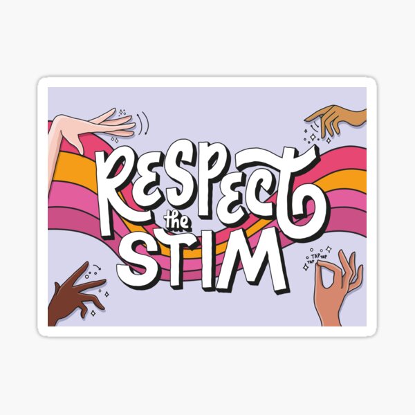 Item preview, Respect The Stim designed and sold by theautisticlife.