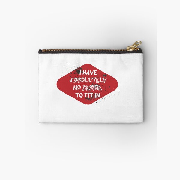 Item preview, i have absolutely no desire to fit in designed and sold by Perfectstyles.