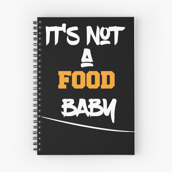 Artikelvorschau, Es ist kein Essen Baby entworfen und verkauft von Perfectstyles.