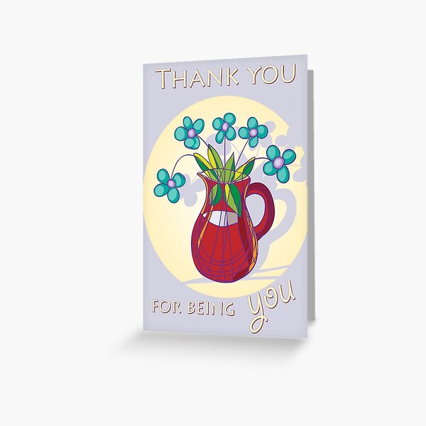 Valentines THANK YOU FOR BEING YOU Greeting Card
