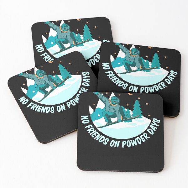 Item preview, No friends on powder days designed and sold by Jannisdesign.