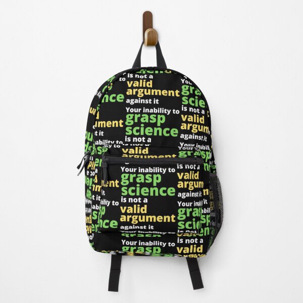 Item preview, Your Inability To Grasp Science Is Not A Valid Argument Against It designed and sold by WhimsicaliTee.