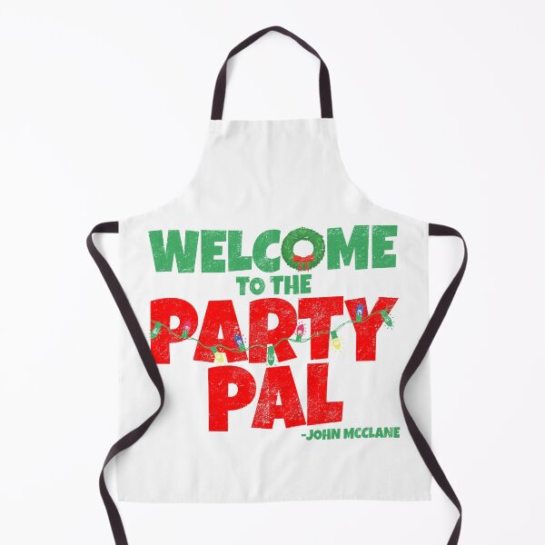 Item preview, "Welcome to the party Pal!" - John Mcclane designed and sold by Sticker Up.
